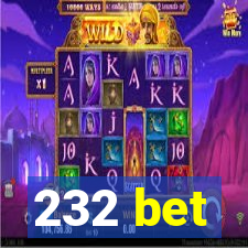 232 bet